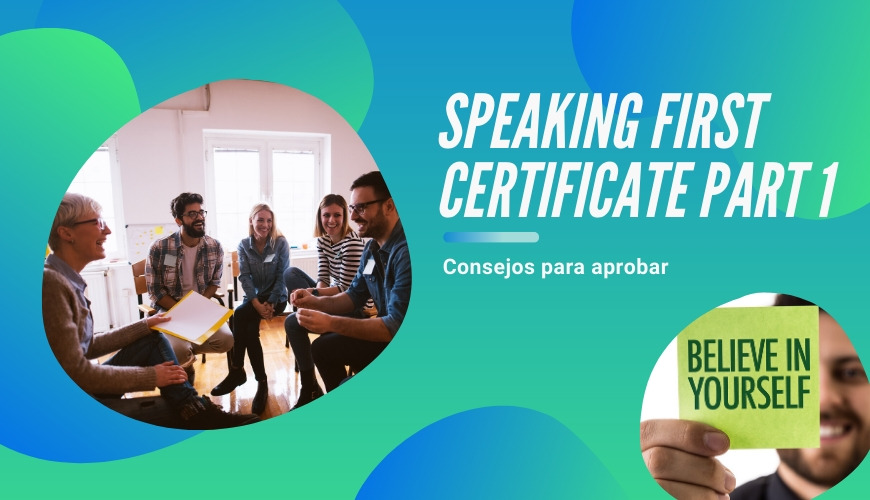 Speaking First Certificate Part 1 - Consejos para aprobar