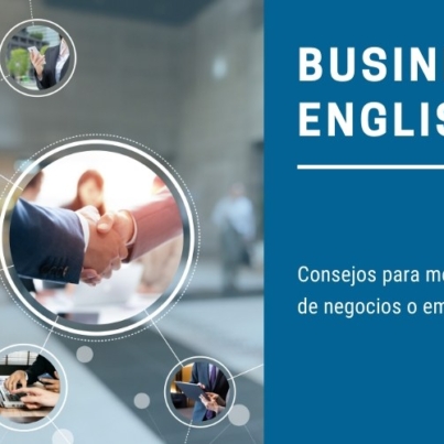 Consejos para mejorar Business English o inglés comercial