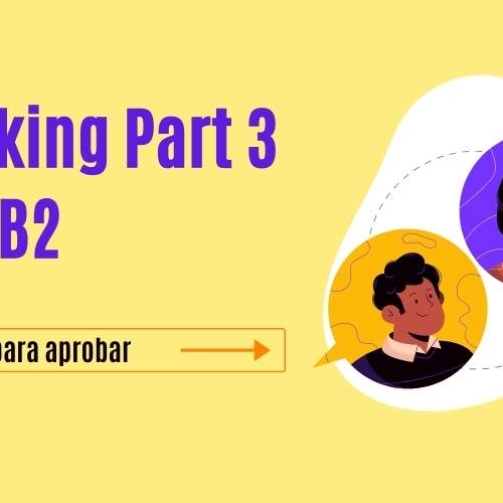 Copia de Vocabulario y expresiones Consejos para aprobar el Speaking Part 3 First B2 inglés