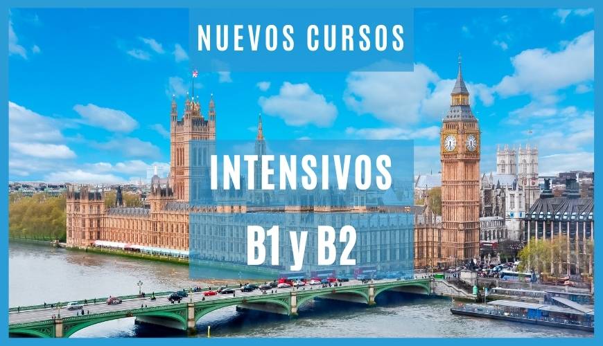 NUEVOS CURSOS INTENSIVOS B1 B2 INGLES CBS LANGUAGE ACADEMY 2020