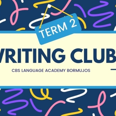 Writing Club term 2 en CBS Language Academy Bormujos