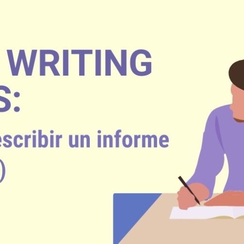 Noticia FCE WRITING TIPS cómo escribir un informe (report)