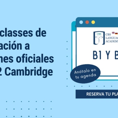 Masterclasses de Preparación a exámenes oficiales B1 y B2 Cambridge 2023